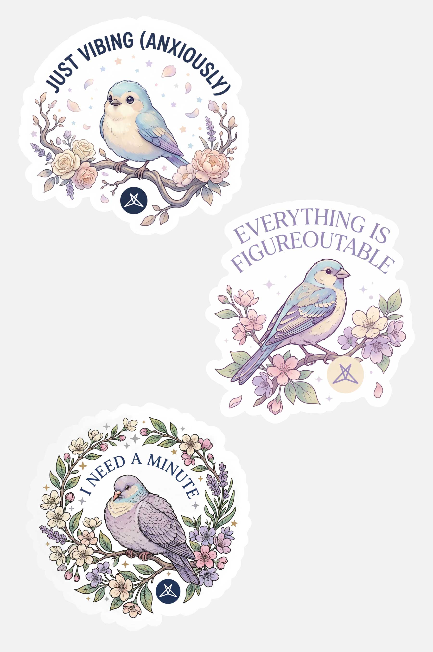 Three pastel-colored bird stickers with flowers and motivational phrases from the I Need A Minute Sticker Pack by SweetLegs